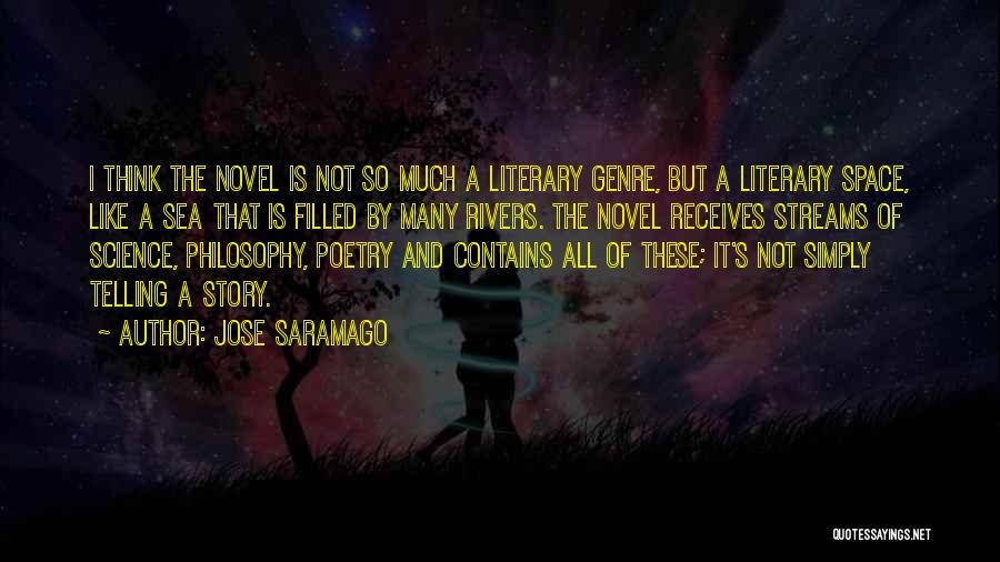 Streams And Rivers Quotes By Jose Saramago