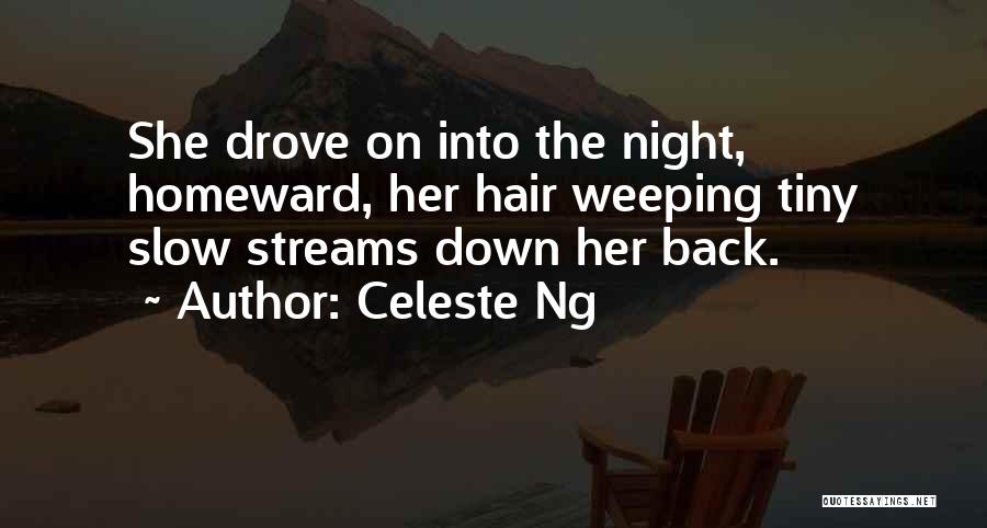 Streams Quotes By Celeste Ng