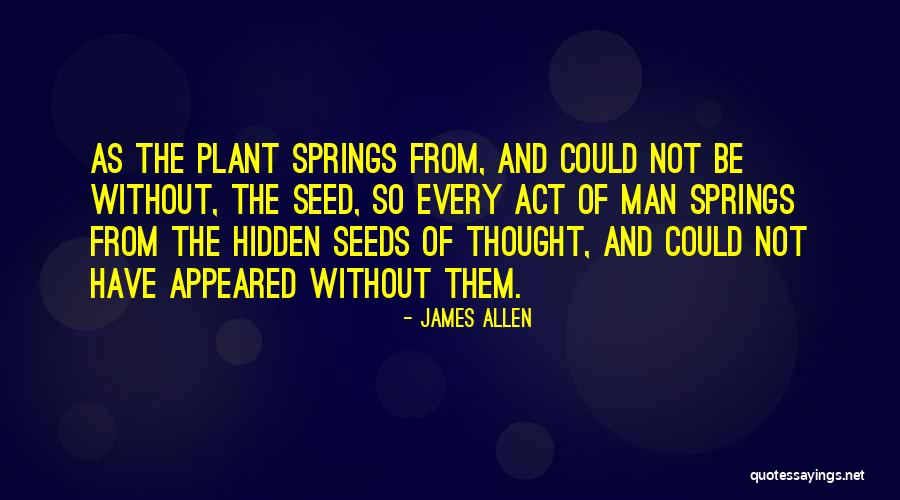Streamside Quotes By James Allen Streamside Quotes By James Allen