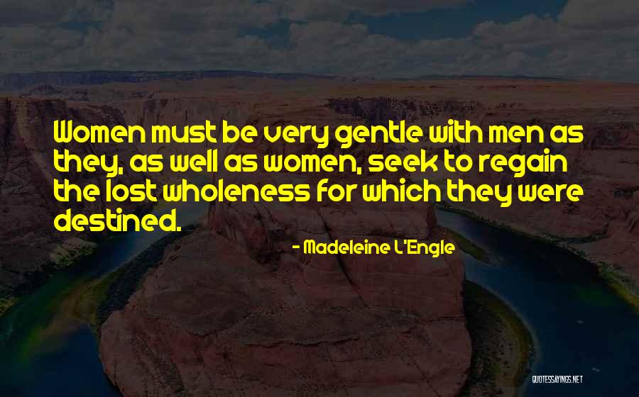 Streap Quotes By Madeleine L'Engle Streap Quotes By Madeleine L'Engle