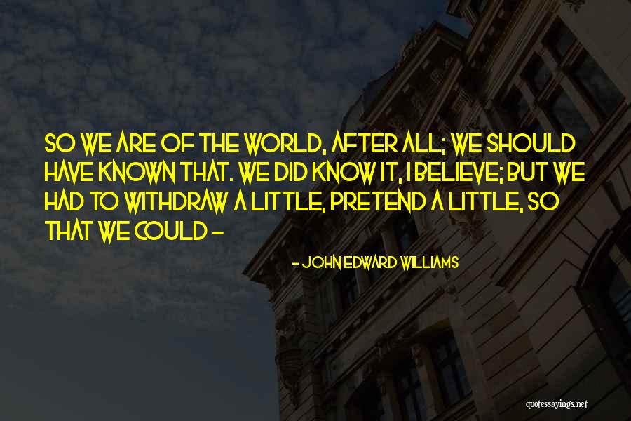 Streatfeild Cocaine Quotes By John Edward Williams Streatfeild Cocaine Quotes By John Edward Williams