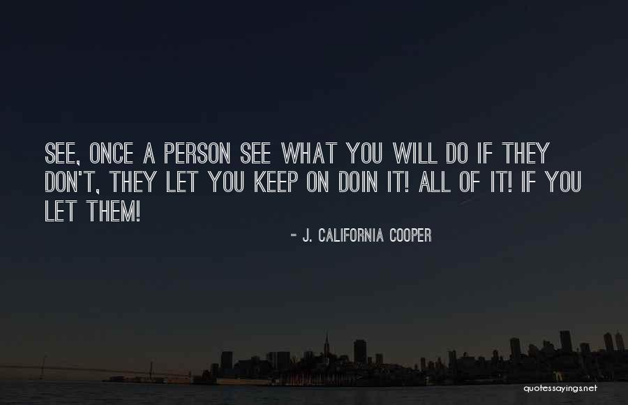 Streatfeild Shoe Quotes By J. California Cooper Streatfeild Shoe Quotes By J. California Cooper