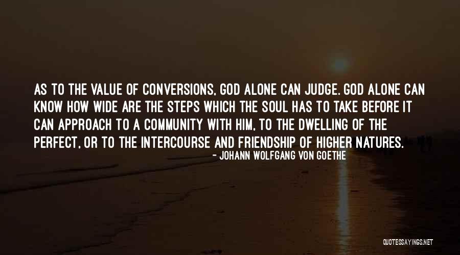 Streatfeild Shoes Quotes By Johann Wolfgang Von Goethe Streatfeild Shoes Quotes By Johann Wolfgang Von Goethe