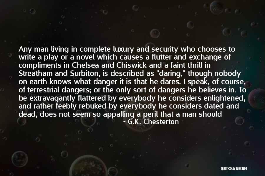 Streatham Quotes By G.K. Chesterton Streatham Quotes By G.K. Chesterton