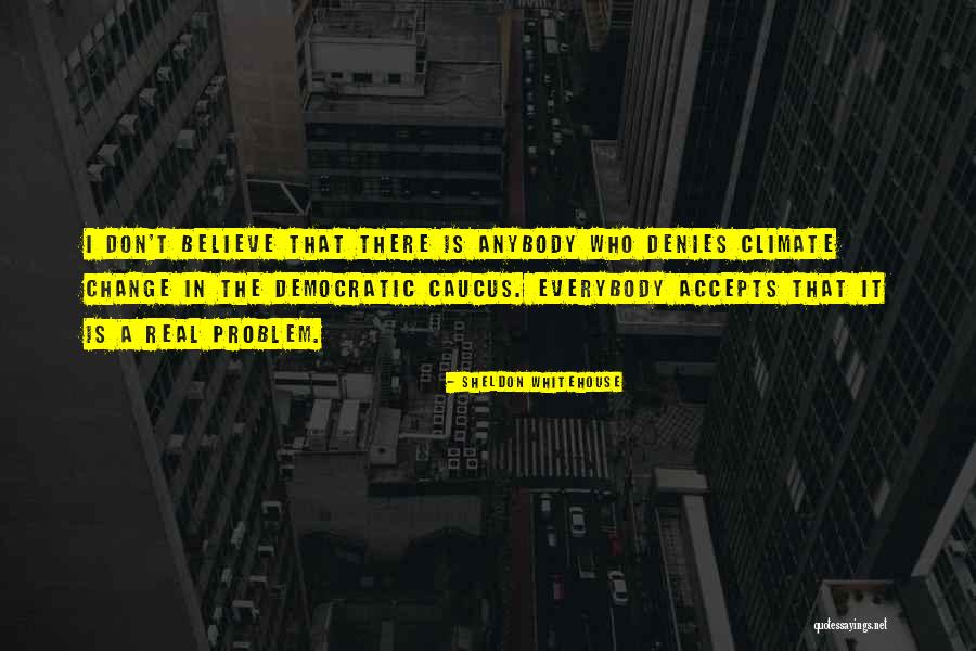 Strebtees Quotes By Sheldon Whitehouse Strebtees Quotes By Sheldon Whitehouse