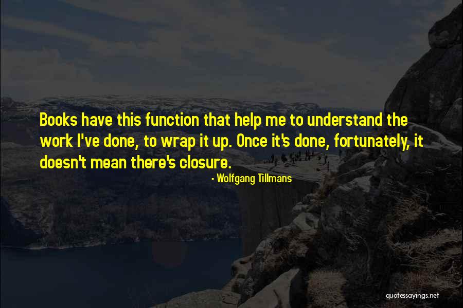 Streckenbach Painting Quotes By Wolfgang Tillmans Streckenbach Painting Quotes By Wolfgang Tillmans