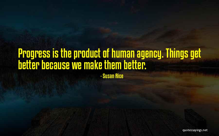 Streefkerk Muiden Quotes By Susan Rice Streefkerk Muiden Quotes By Susan Rice