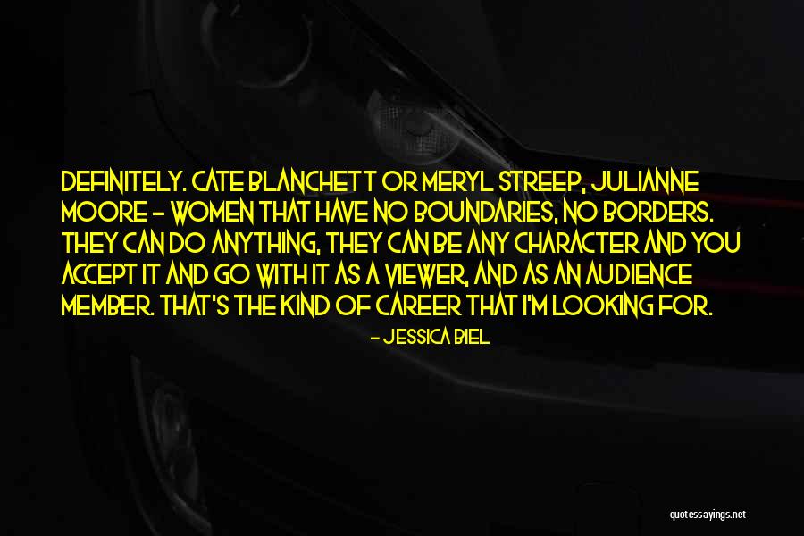 Streep Character Quotes By Jessica Biel Streep Character Quotes By Jessica Biel