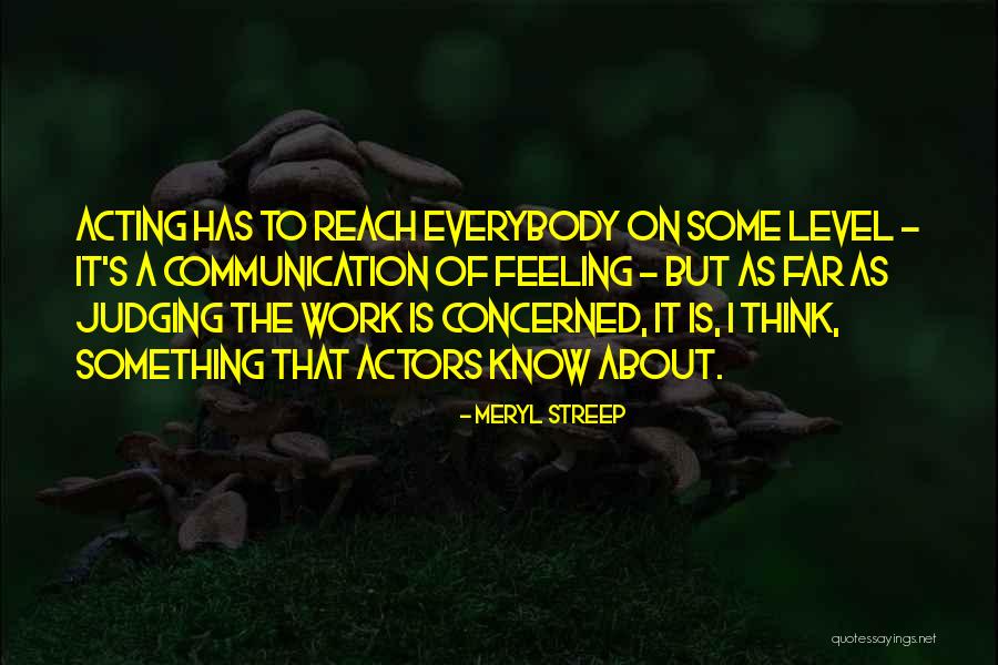 Streep Quotes By Meryl Streep Streep Quotes By Meryl Streep