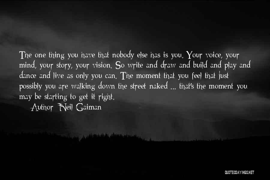 Street Art Quotes By Neil Gaiman