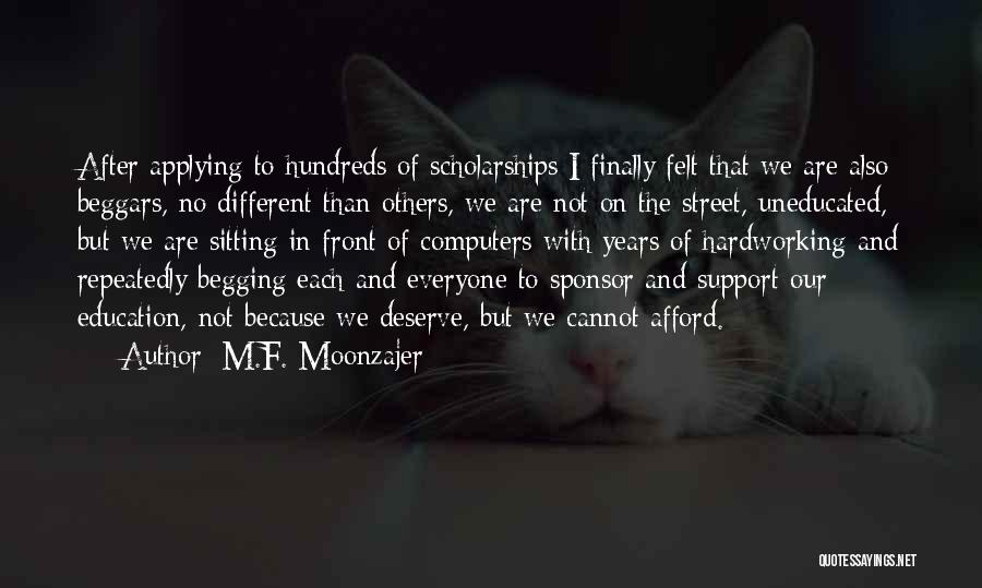 Street Beggars Quotes By M.F. Moonzajer