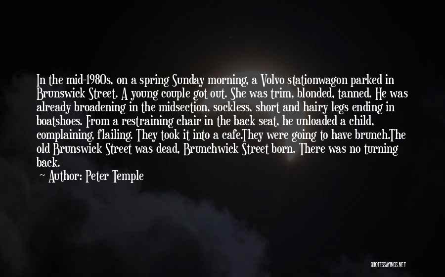 Street Child Quotes By Peter Temple