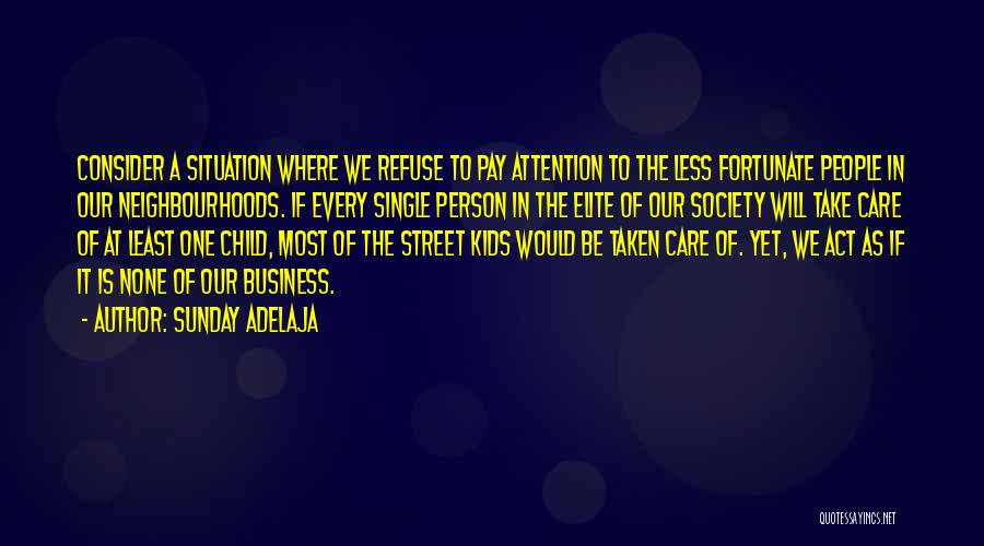 Street Child Quotes By Sunday Adelaja