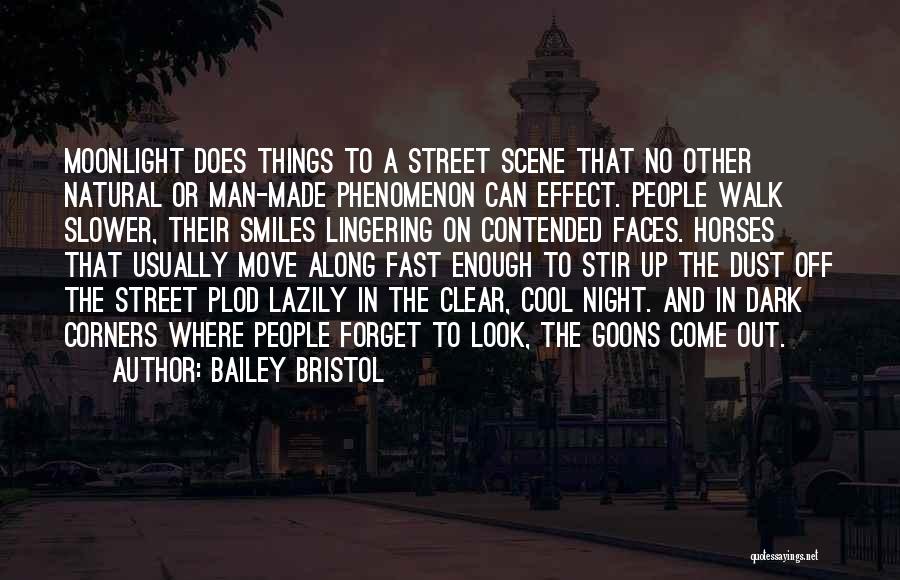 Street Corners Quotes By Bailey Bristol