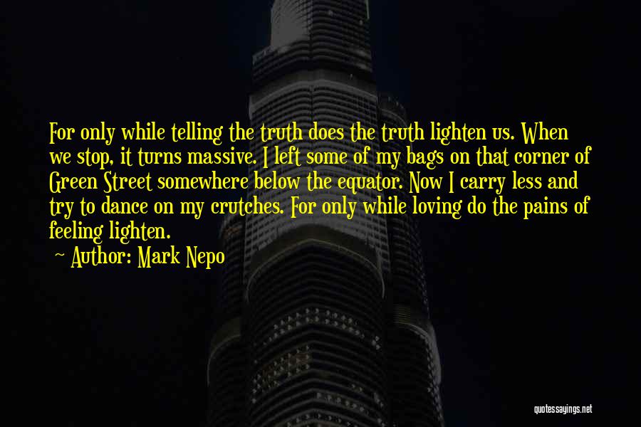 Street Dance Quotes By Mark Nepo