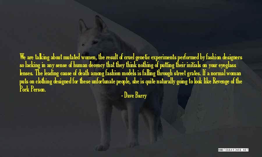 Street Fashion Quotes By Dave Barry Street Fashion Quotes By Dave Barry