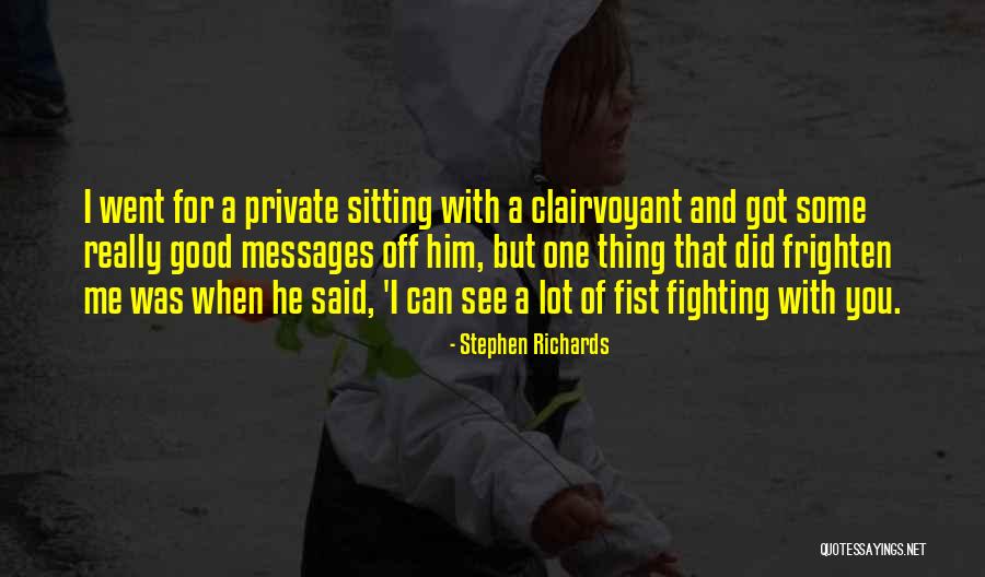 Street Fighter 4 Quotes By Stephen Richards Street Fighter 4 Quotes By Stephen Richards