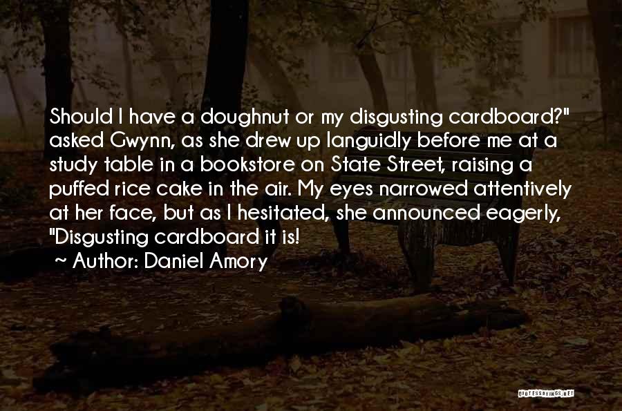 Street Food Quotes By Daniel Amory