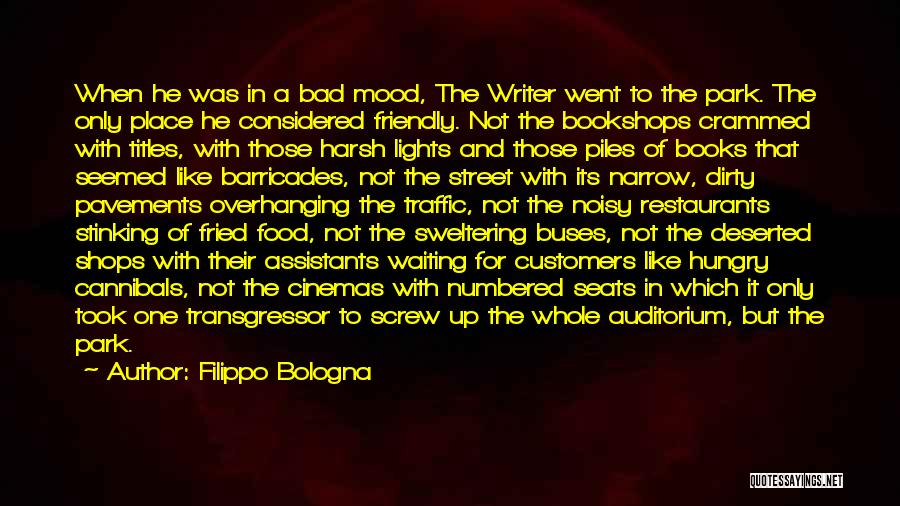 Street Food Quotes By Filippo Bologna