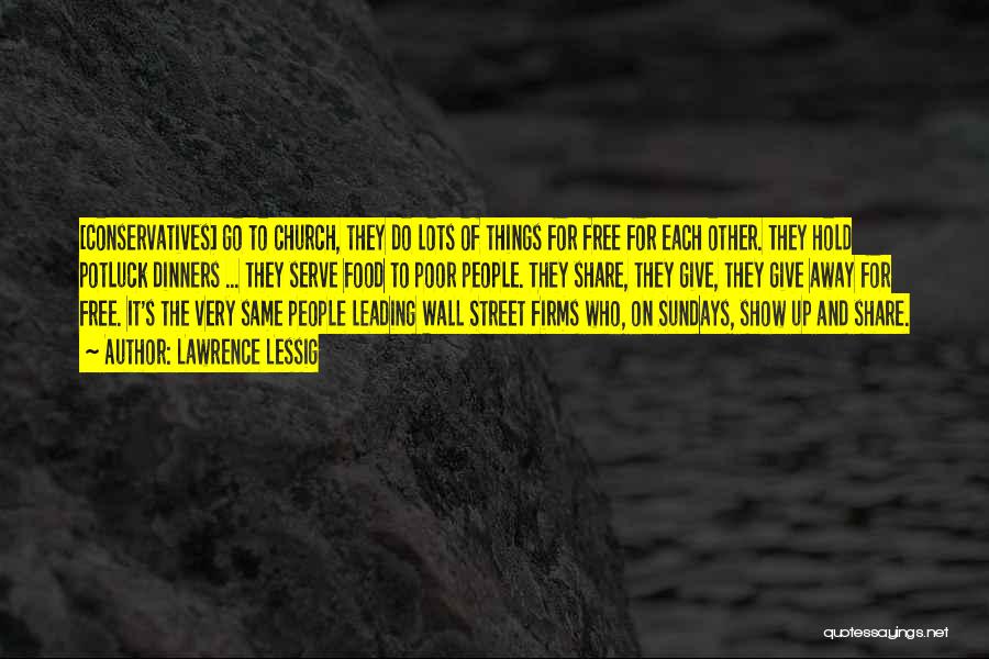 Street Food Quotes By Lawrence Lessig