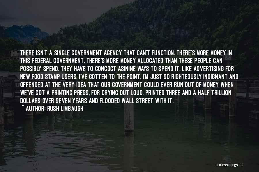 Street Food Quotes By Rush Limbaugh