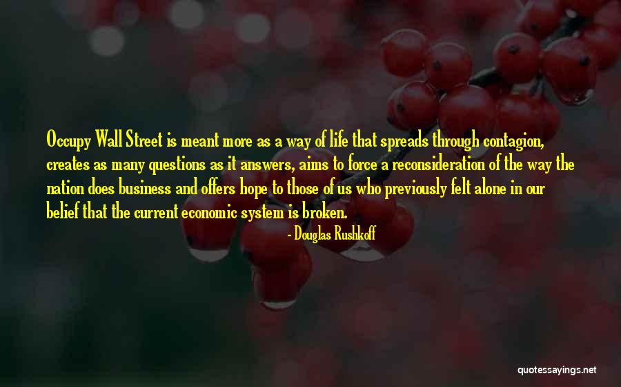 Street Force Quotes By Douglas Rushkoff Street Force Quotes By Douglas Rushkoff