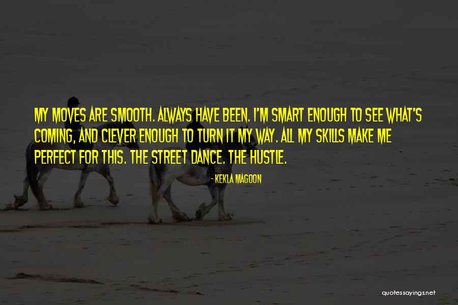 Street Hustle Quotes By Kekla Magoon