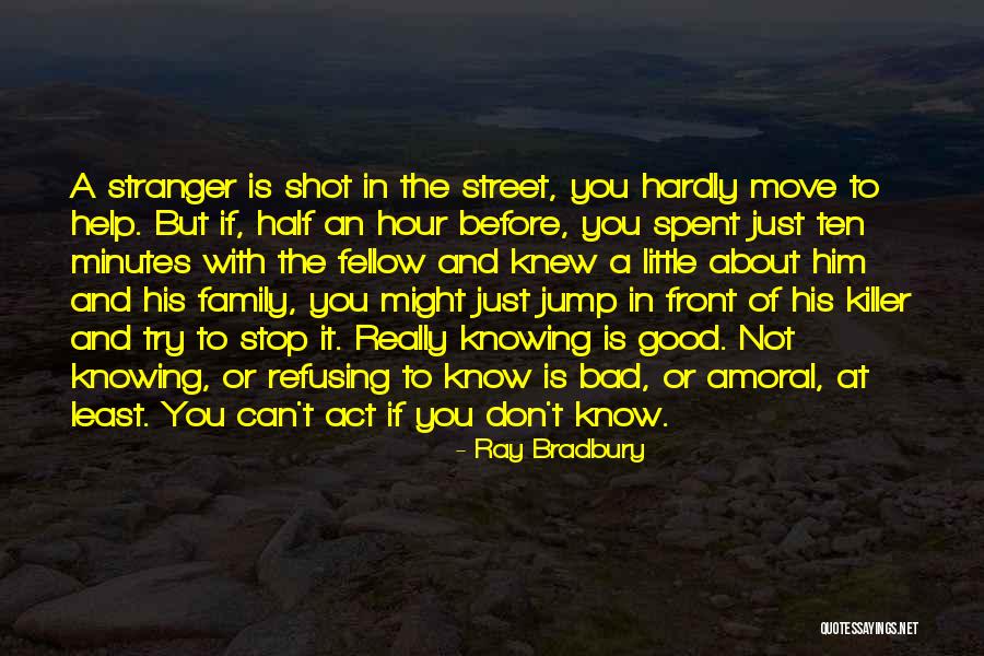 Street Is A Ray Quotes By Ray Bradbury Street Is A Ray Quotes By Ray Bradbury