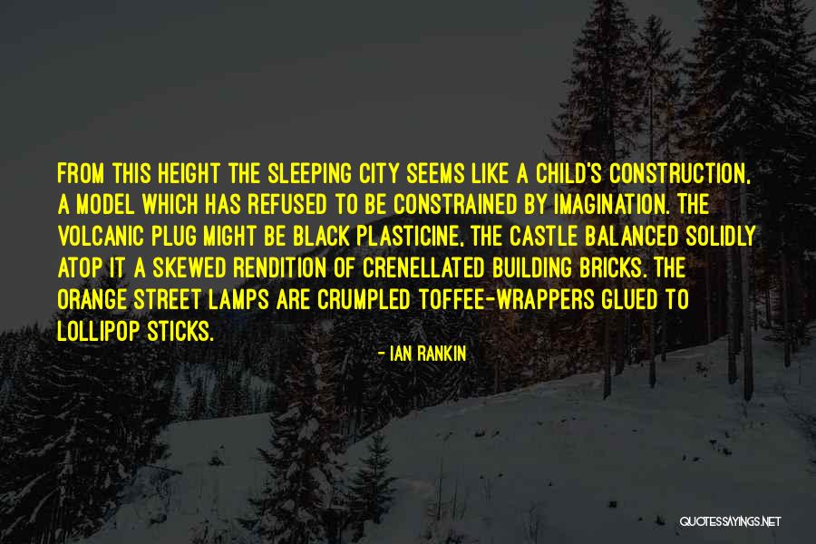 Street Lamps Quotes By Ian Rankin