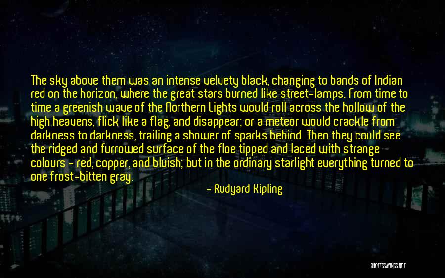 Street Lamps Quotes By Rudyard Kipling