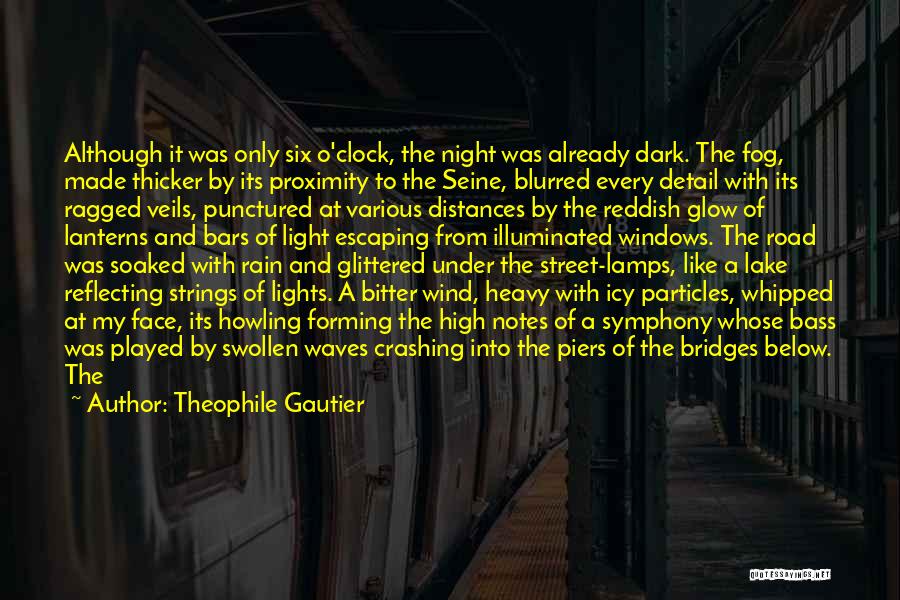 Street Lamps Quotes By Theophile Gautier