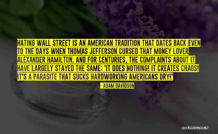 Street Money Quotes By Adam Davidson Street Money Quotes By Adam Davidson