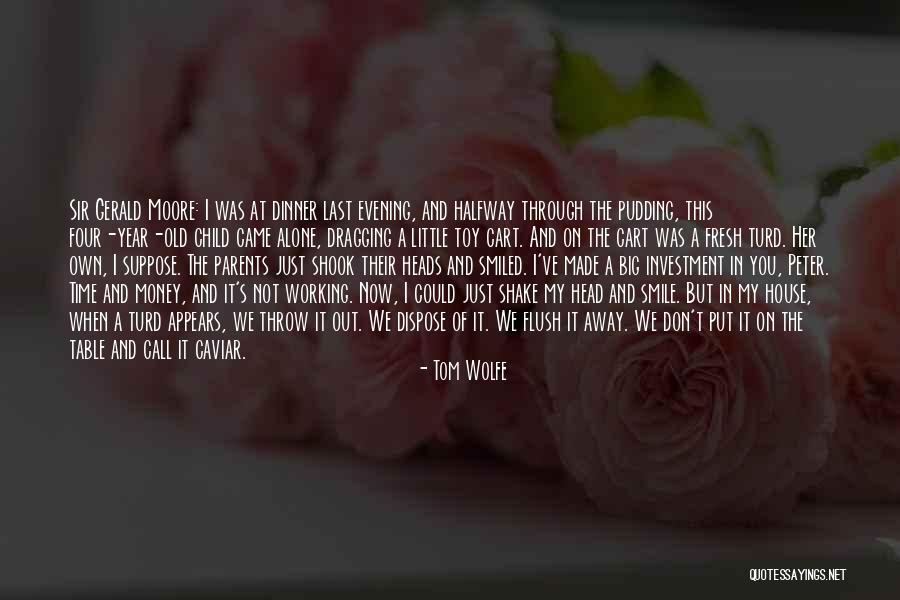 Street Money Quotes By Tom Wolfe Street Money Quotes By Tom Wolfe