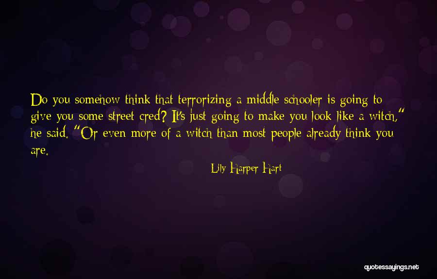 Street Most Quotes By Lily Harper Hart Street Most Quotes By Lily Harper Hart