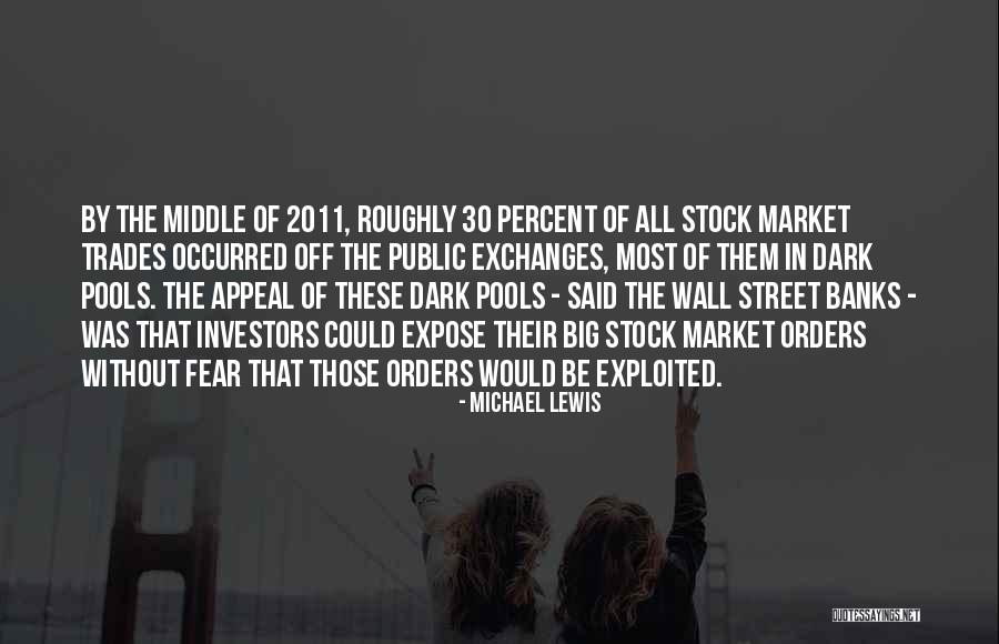 Street Most Quotes By Michael Lewis Street Most Quotes By Michael Lewis
