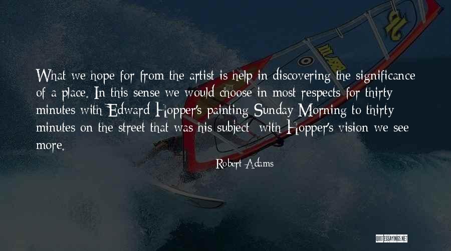 Street Most Quotes By Robert Adams Street Most Quotes By Robert Adams