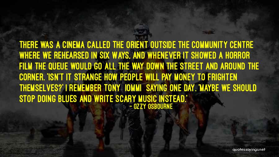 Street Music Quotes By Ozzy Osbourne Street Music Quotes By Ozzy Osbourne