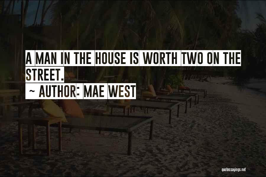 Street Quotes By Mae West