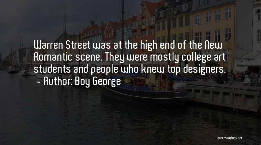 Street Scene Quotes By Boy George