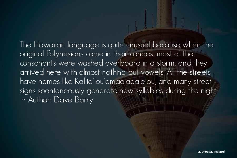 Street Signs Quotes By Dave Barry