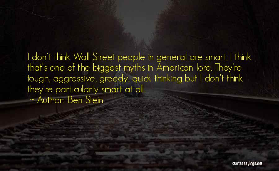 Street Smart Quotes By Ben Stein