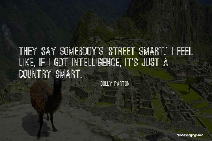 Street Smart Quotes By Dolly Parton