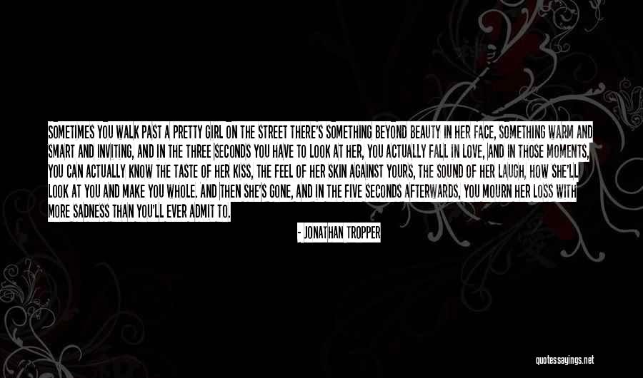Street Smart Quotes By Jonathan Tropper Street Smart Quotes By Jonathan Tropper