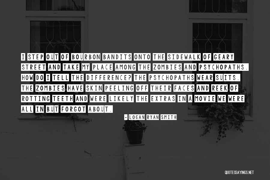 Street Wear Quotes By Logan Ryan Smith Street Wear Quotes By Logan Ryan Smith