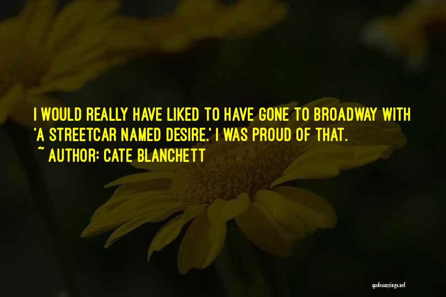 Streetcar Desire Quotes By Cate Blanchett