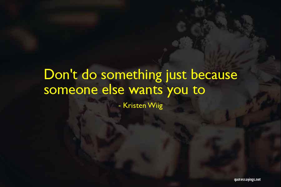 Streetcar Named Desire Light Bulb Quotes By Kristen Wiig Streetcar Named Desire Light Bulb Quotes By Kristen Wiig
