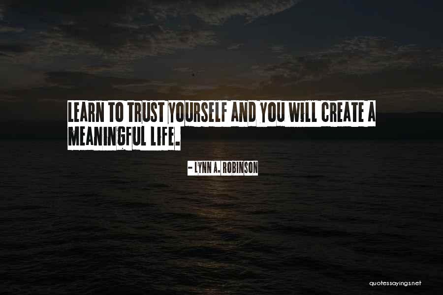 Streetful Quotes By Lynn A. Robinson Streetful Quotes By Lynn A. Robinson