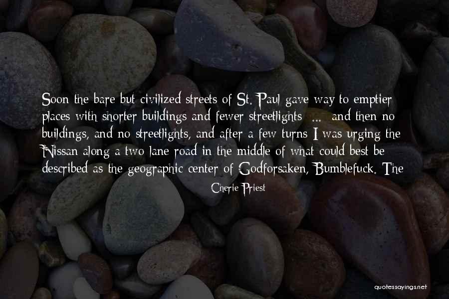 Streetlights Quotes By Cherie Priest Streetlights Quotes By Cherie Priest