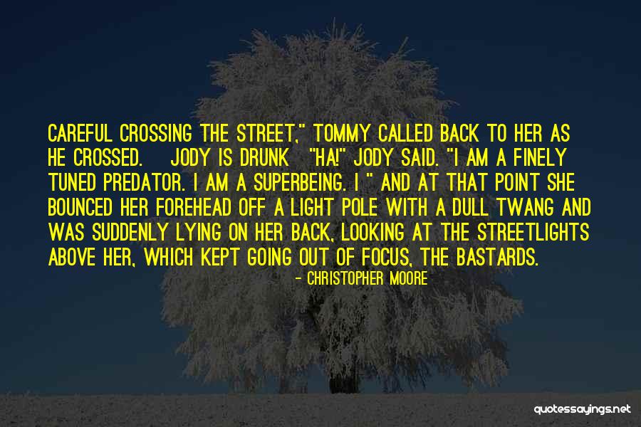 Streetlights Quotes By Christopher Moore Streetlights Quotes By Christopher Moore