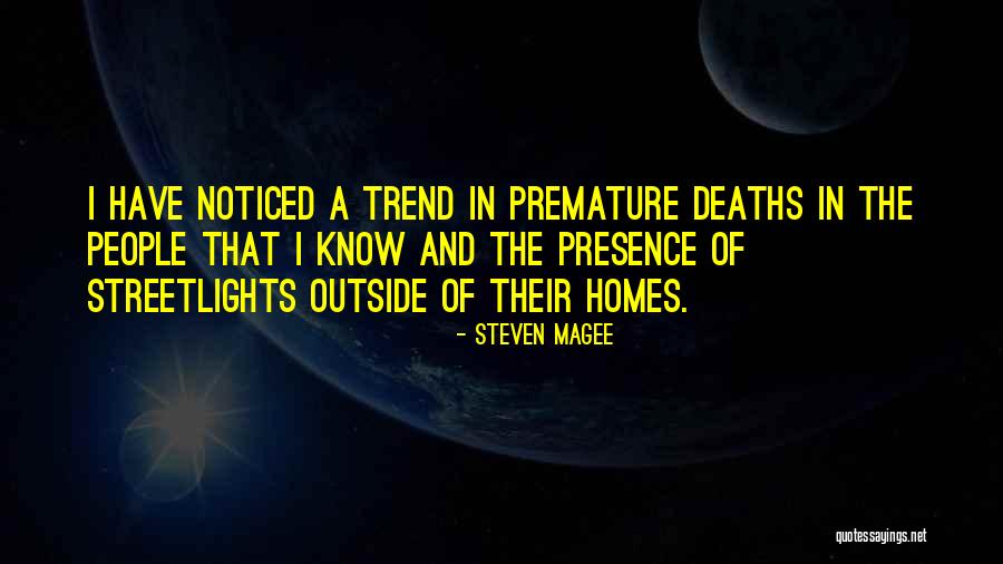 Streetlights Quotes By Steven Magee Streetlights Quotes By Steven Magee
